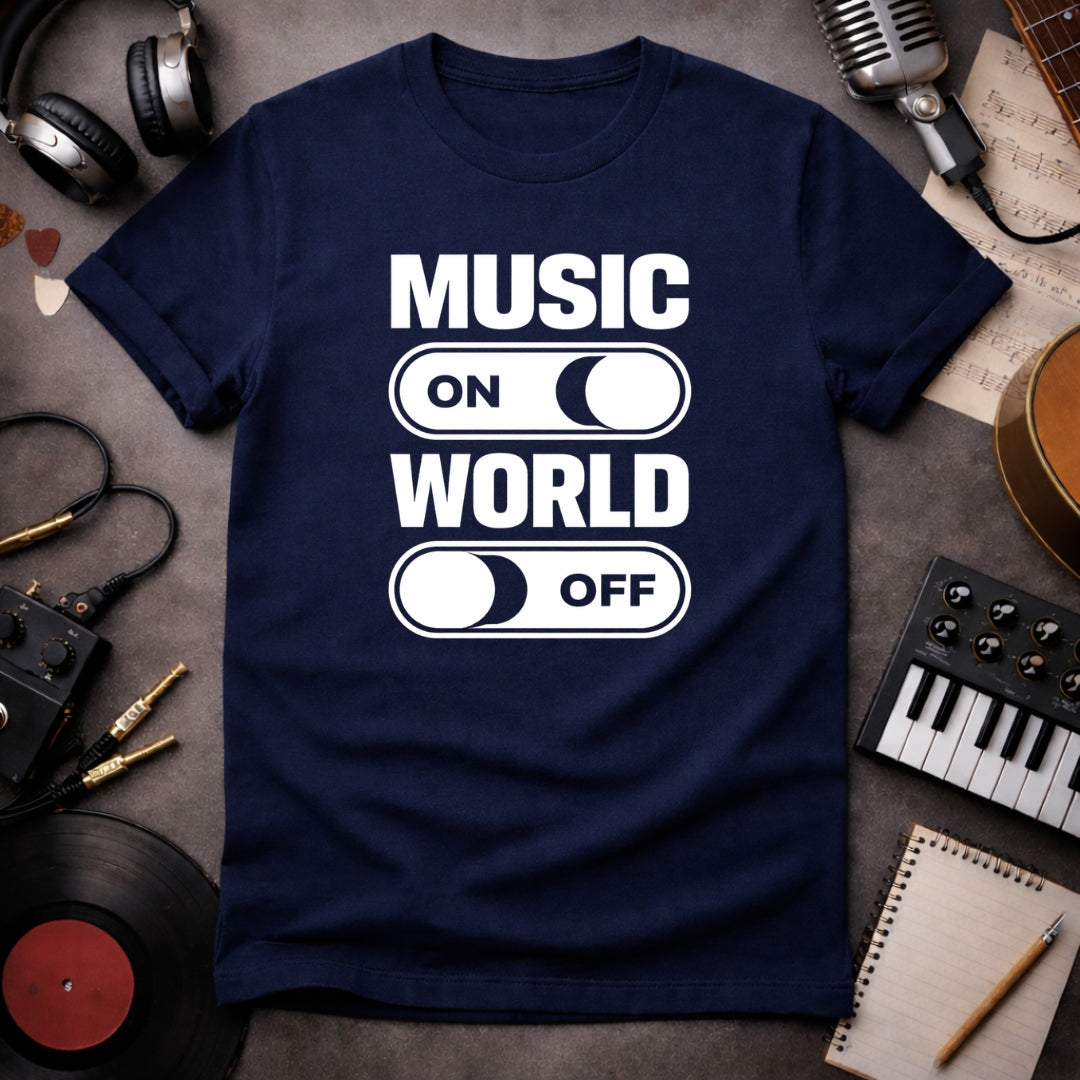 Music On World Off Music Lover T-shirt