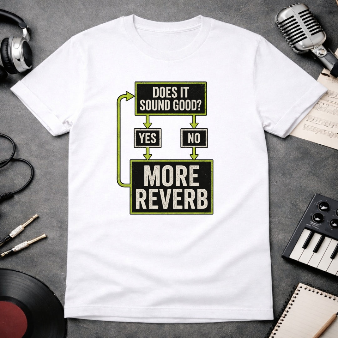 Funny Sound Engineer T-shirt Reverb Lover